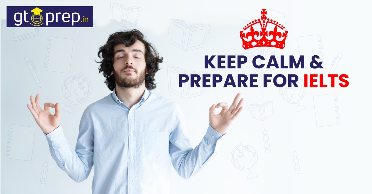 Strategies to stay calm and succeed in IELTS Exam.
