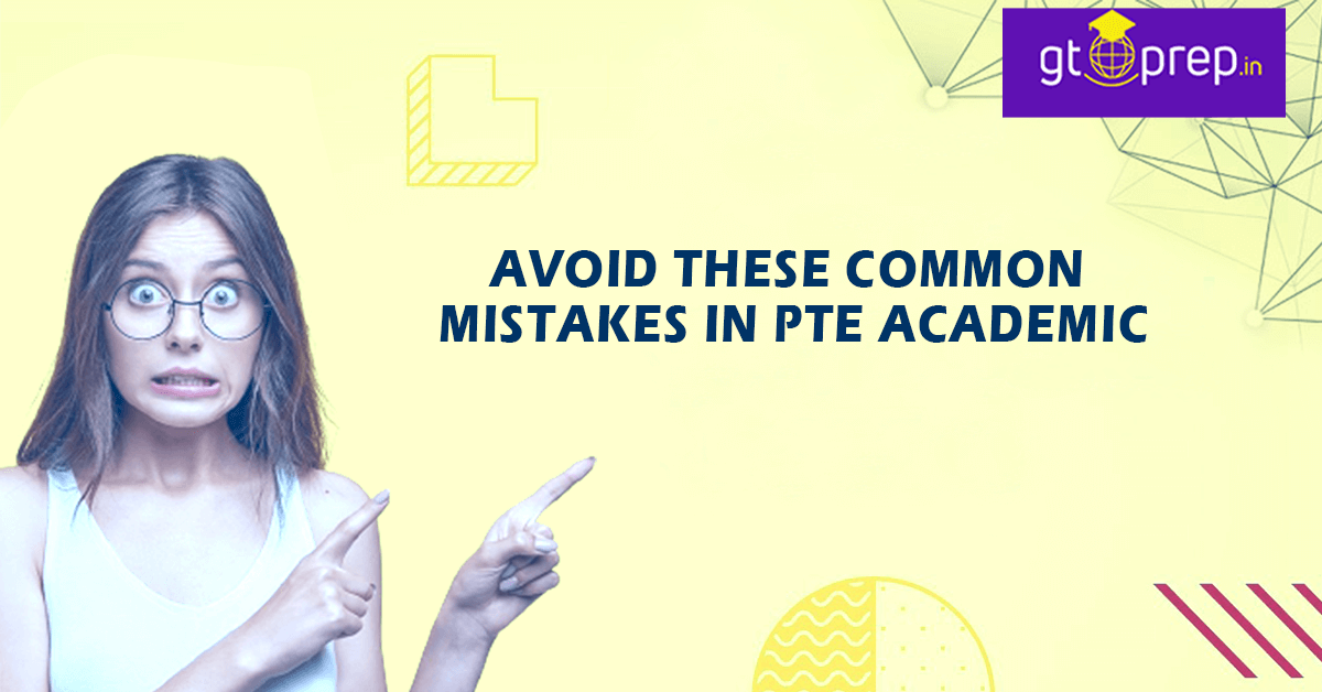 Avoid these common mistakes in PTE Academic