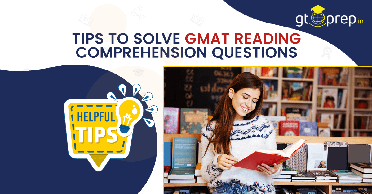 Tips-to-Solve-GMAT-Reading-Comprehension-Questions